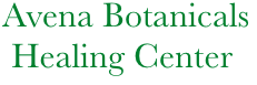              Avena Botanicals
              Healing Center
