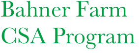 Bahner Farm
CSA Program