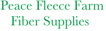  Peace Fleece Farm
    Fiber Supplies