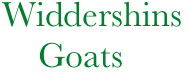              Widdershins
                 Goats 
