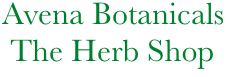              Avena Botanicals
              The Herb Shop